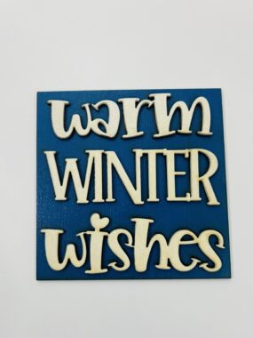 Warm Winter Wishes Tile – Leaning Ladder Collection