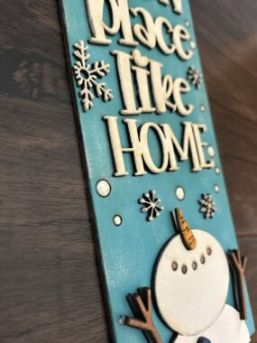 Snow Place Like Home Sign