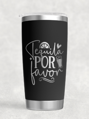 “Tequila Por Favor” – 20 oz Stainless Steel Tumbler
